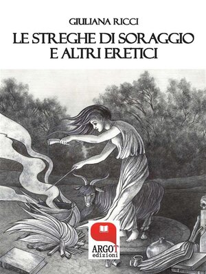 cover image of Le streghe di Soraggio e altri eretici